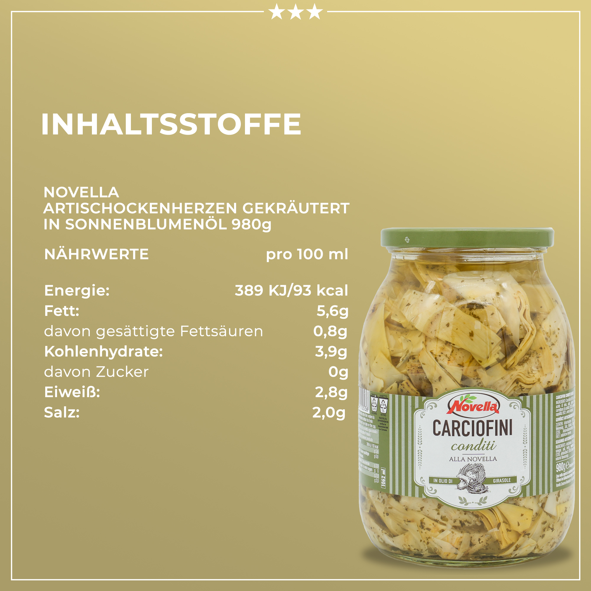Artischockenstücke | Novella | gekräutert in Sonnenblumenöl | Carciofini conditi | 600g | aus Italien Artischockenstücke | Novella | gekräutert in Sonnenblumenöl | Carciofini conditi | 600g | aus Italien