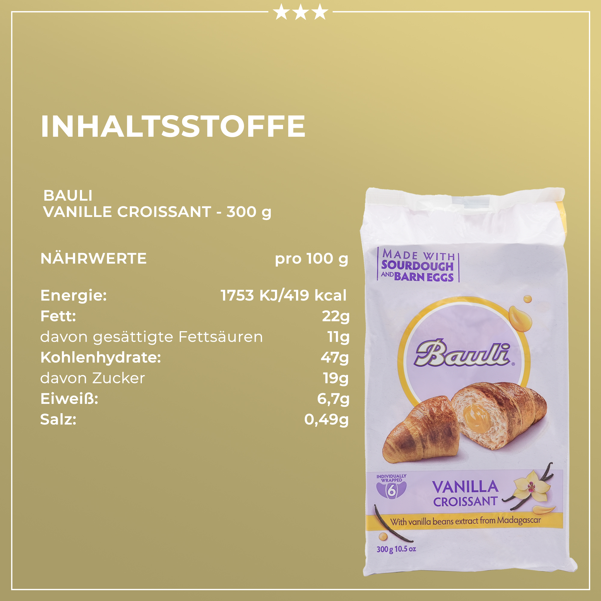 Vanilla Croissant | Croissant mit Vanillecremefüllung | BAULI | 300g | aus Italien | Gebäck Vanilla Croissant | Croissant mit Vanillecremefüllung | BAULI | 300g | aus Italien | Gebäck