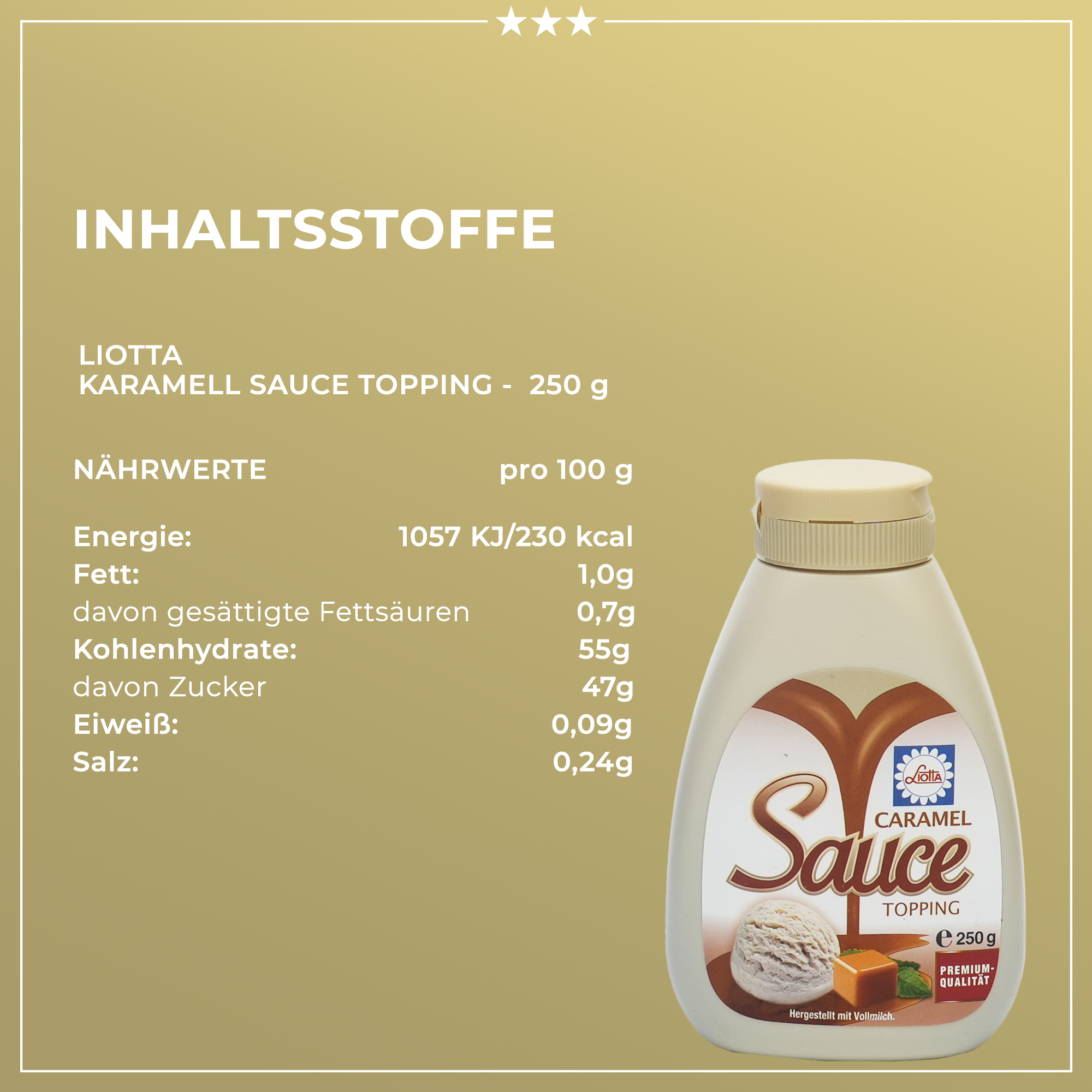 Caramel Sauce Topping | Dessertsauce mit Milchkaramell | Liotta | 250g | aus Österreich | Sauce-Topping Caramel Sauce Topping | Dessertsauce mit Milchkaramell | Liotta | 250g | aus Österreich | Sauce-Topping