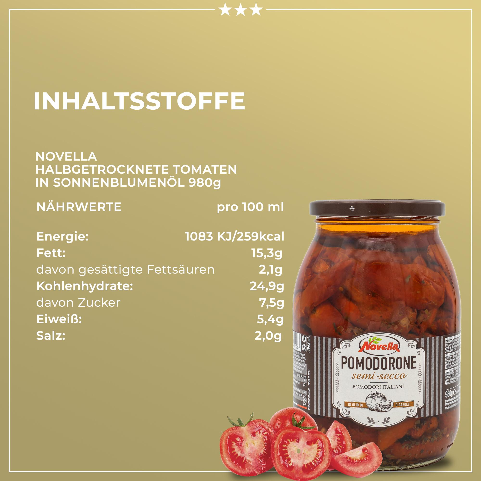 Halbgetrocknete Tomaten | Novella | Pomodorone semi-secco | in Sonnenblumenöl | 600g | aus Italien Halbgetrocknete Tomaten | Novella | Pomodorone semi-secco | in Sonnenblumenöl | 600g | aus Italien